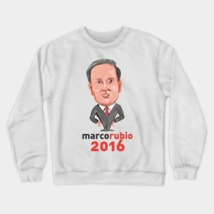 Marco Rubio 2016 President Caricature Crewneck Sweatshirt